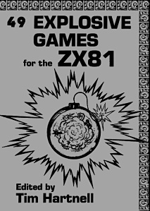 49 Explosive Games for the ZX81