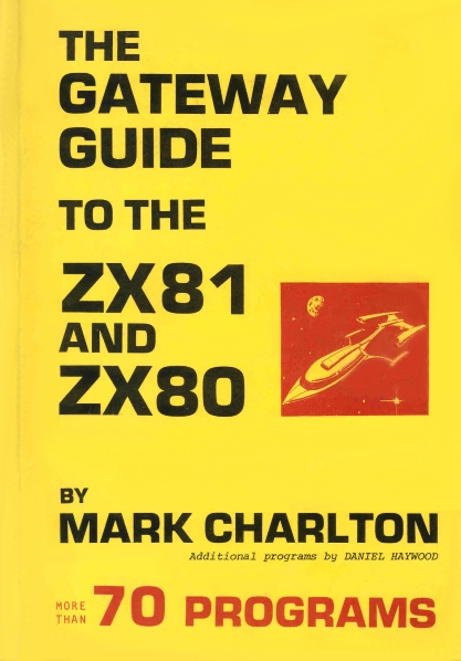 The Gateway Guide to the ZX81 and ZX80